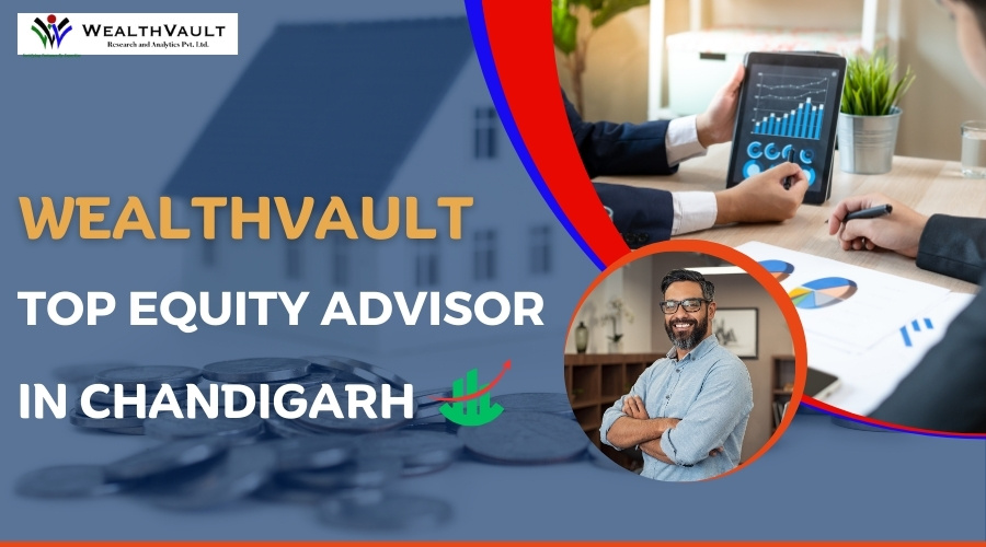 Top Equity Advisor in Chandigarh