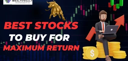 Best Stocks to Buy for Maximum Return